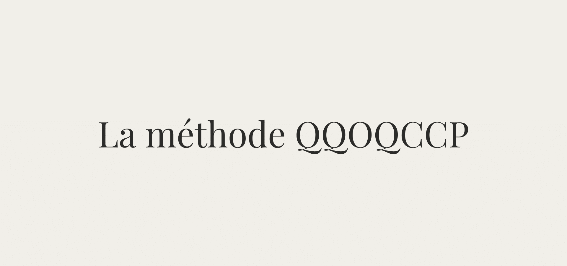 Méthode QQOQCCP