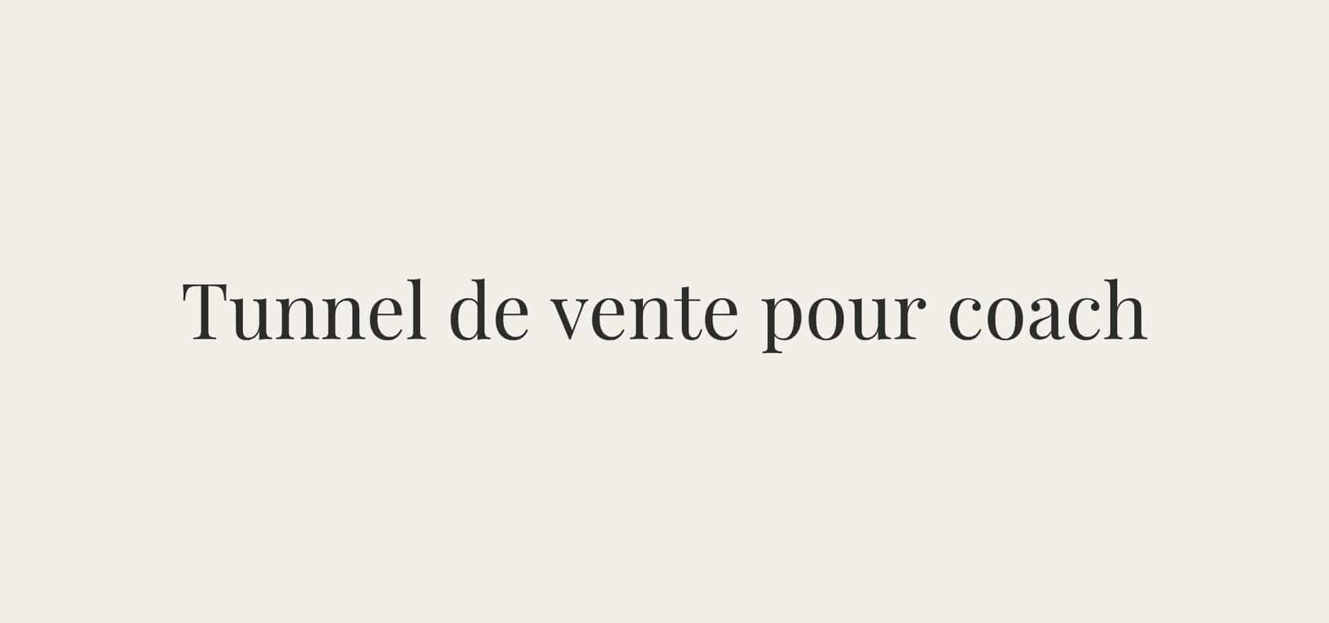 Tunnel de vente pour coach